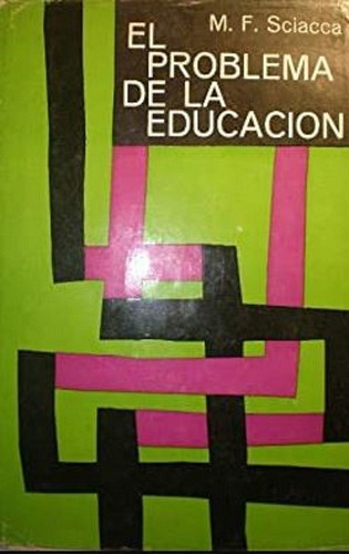 Libro  El Problema De La Educación 