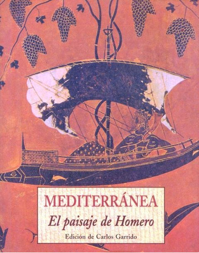 Mediterránea - El Paisaje De Homero, Carlos Garrido, Olañeta