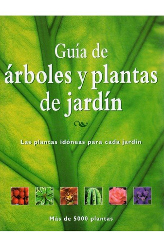 Guia De Arboles Y Plantas De Jardin (libro Original)