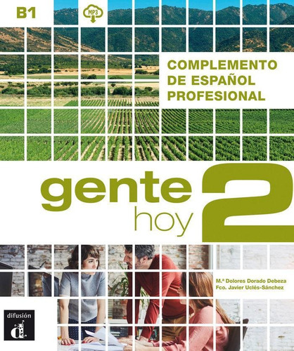 Libro: Gente Hoy 2. Complemento De Español Profesional. Dora