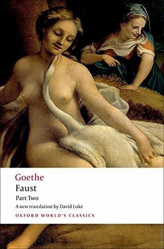 Faust Part Two: Faust Part Two, De J W Von Goethe. Editorial Oxford University Press, Usa, Tapa Blanda, Edición 2008 En Inglés, 2008