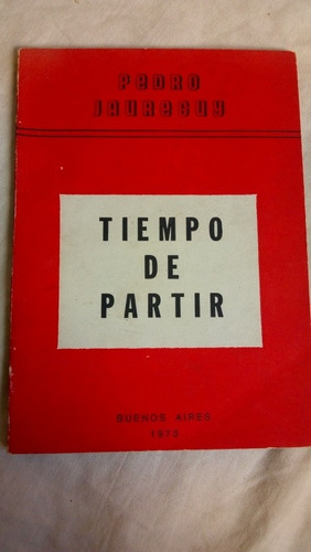 Tiempo De Partir De Pedro Jaureguy (1973) _ Martínez 
