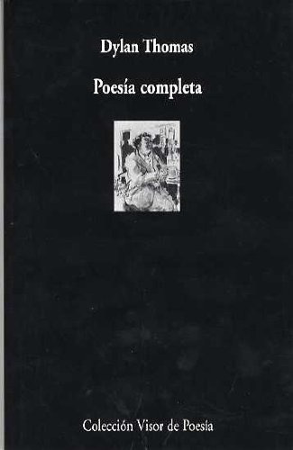 Libro Poesía Completa - Dylan Thomas De Thomas Dylan