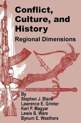Libro Conflict, Culture, And History : Regional Dimension...