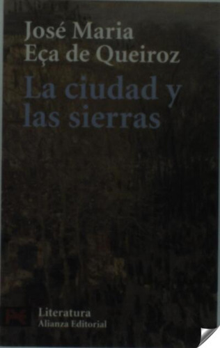 Libro La Ciudad Y Las Sierras De Eça De Queiroz, José Maria