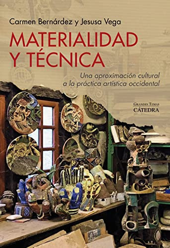 Libro Materialidad Y Técnica De  Bernárdez Carmen Vega Jesus