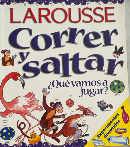 Libro De Experimentos Larousse Correr Y Saltar