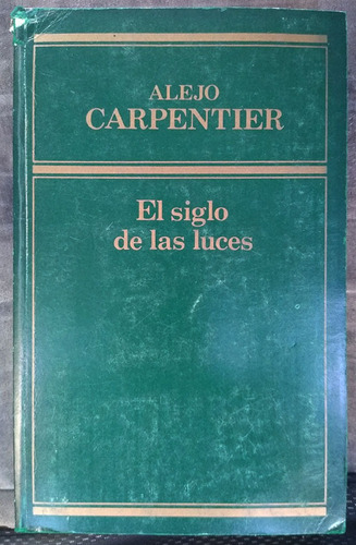 El Siglo De Las Luces Alejo Carpentier