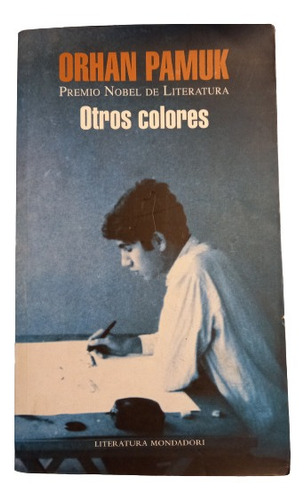 Orhan Pamuk. Otros Colores