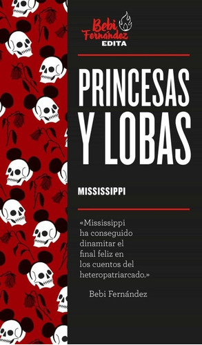 Princesas Y Lobas - Mississippi