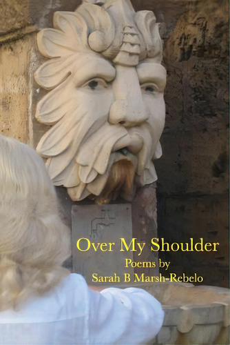 Over My Shoulder, De Marsh-rebelo, Sarah B.. Editorial Ultrapro, Tapa Blanda En Inglés