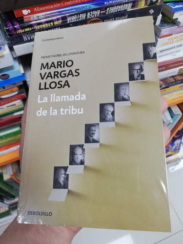 Libro La Llamada De La Tribu - Vargas Llosa - Debolsillo 