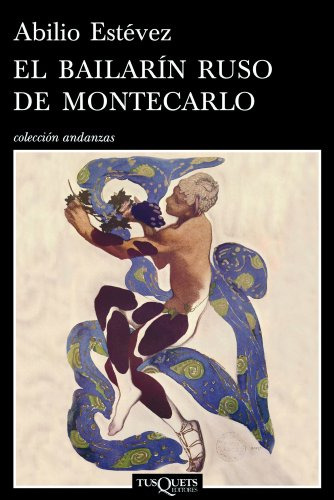 El Bailarin Ruso De Montecarlo: 11 -andanzas-