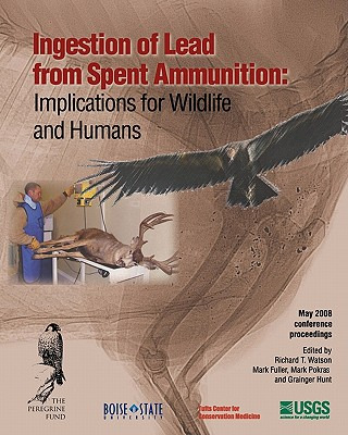 Libro Ingestion Of Lead From Spent Ammunition: : Implicat...