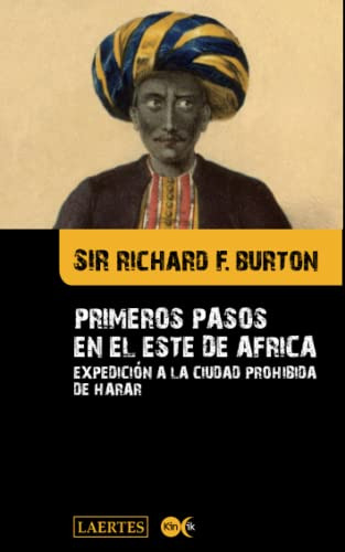 Libro Primeros Pasos En El Este De Africa  De Burton Richard