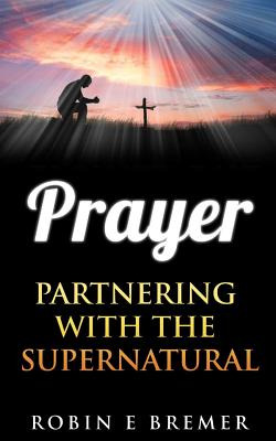 Libro Prayer: Partnering With The Holy Spirit - Bremer, R...