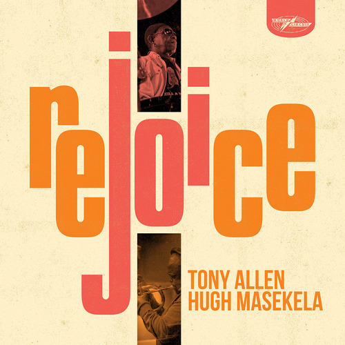 Cd Rejoice - Tony Allen And Hugh Masekela