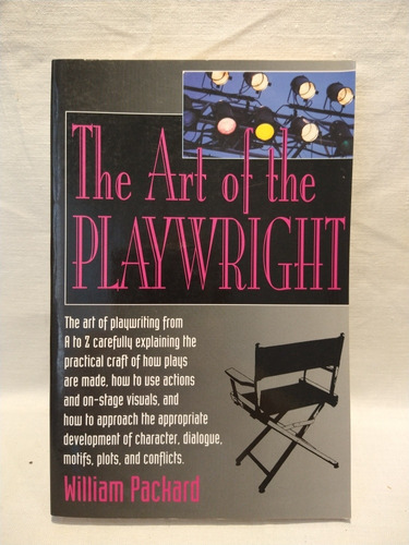 The Art Of The Playwright - W. Packard - Thunder's Mouth 