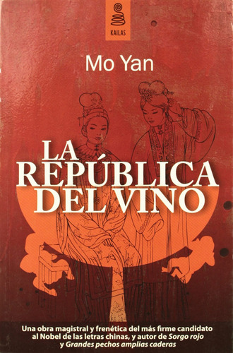 Libro La Republica Del Vino - Yan, Mo