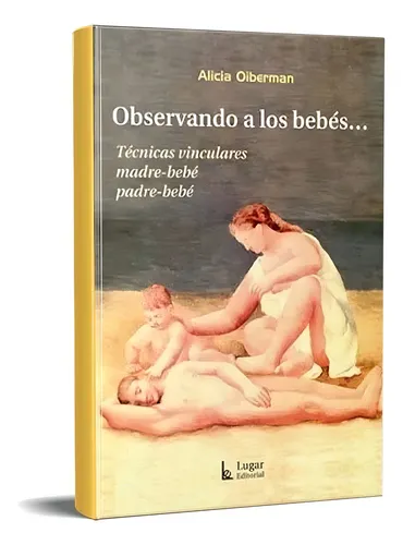 Observando A Los Bebés Alicia Oiberman (lu)