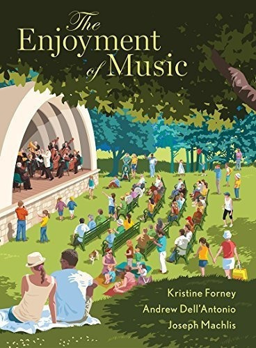 The Enjoyment Of Music - Forney, Kristine, De Forney, Krist. Editorial W. W. Norton &pany En Inglés