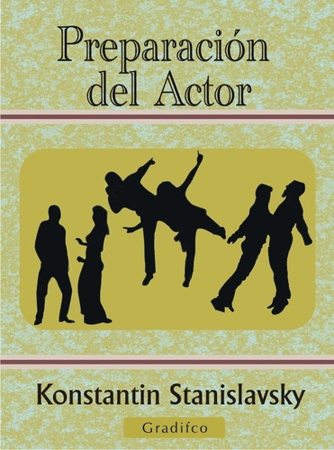 Preparacion Del Actor - Konstantin Stanislavsky- Libro Nuevo