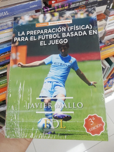 Libro La Preparación Física Para El Fútbol Basada En El Jueg