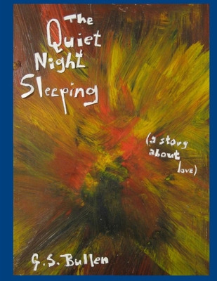 Libro The Quiet Night Sleeping - Bullen, G. S.