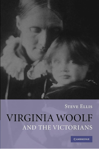 Libro:  Virginia Woolf And The Victorians