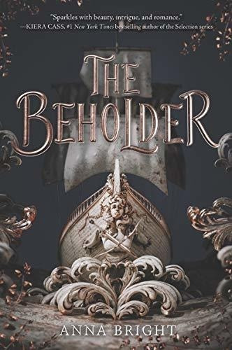 The Beholder (beholder, 1) - Bright, Anna, de Bright, Anna. Editorial HarperTeen en inglés