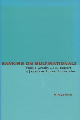 Libro Banking On Multinationals : Public Credit And The E...