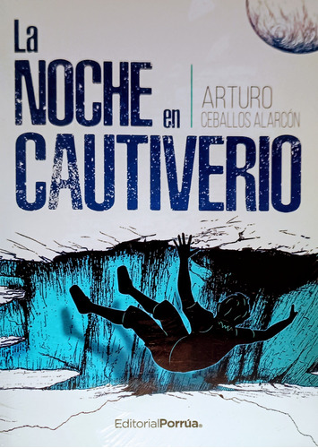 La Noche En Cautiverio Arturo Ceballos Alarcón Libro