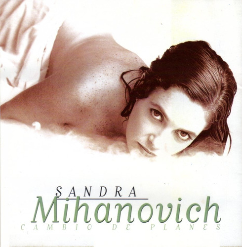 Sandra Mihanovich - Cambio De Planes / Cd Excelente Estado