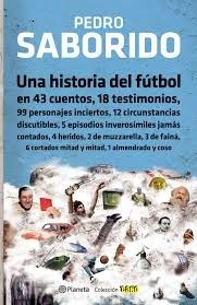 Una Historia Del Futbol - Pedro Saborido
