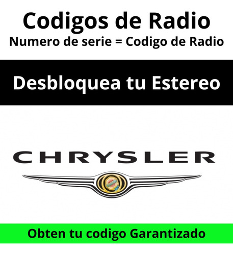 Códigos De Radio Chrysler - Desbloqueo De Estereo