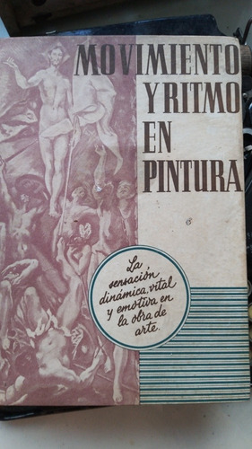 Movimiento Y Ritmo En Pintura (Usado)