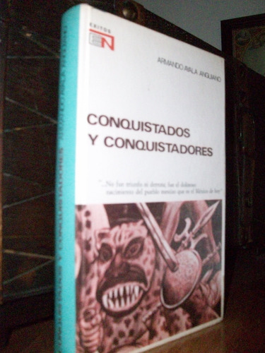 Conquistados Y Conquistadores