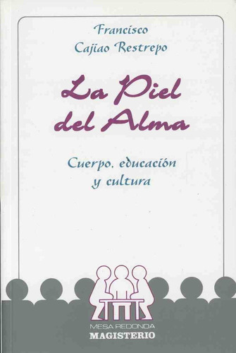 La Piel Del Alma