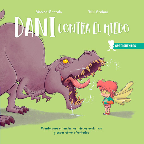Dani Contra El Miedo - Gonzalo, Monica/grabau, Raul