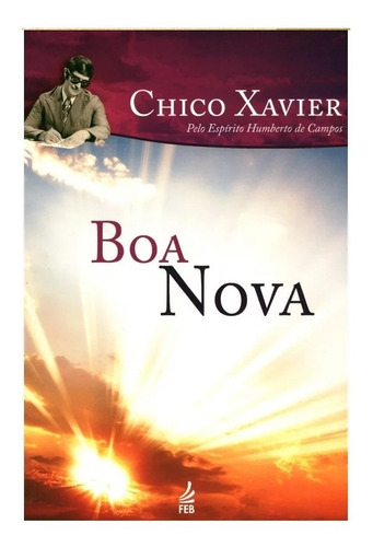 Boa Nova / Chico Xavier