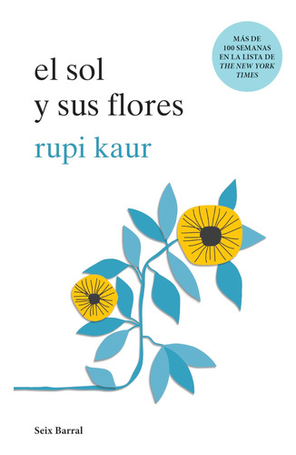 Libro: El Sol Y Sus Flores (spanish Edition) Tapa Blanda