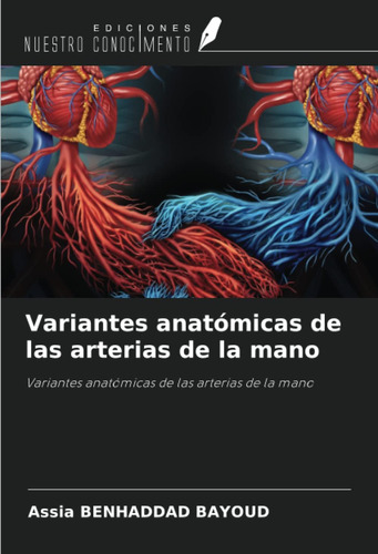 Libro: Variantes Anatómicas Arterias Mano: Vari