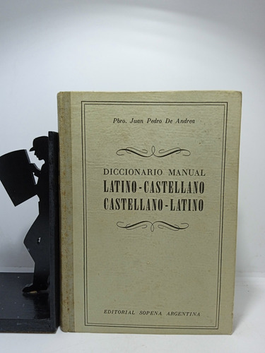 Diccionario Manual - Latino Castellano - Castellano Latino 