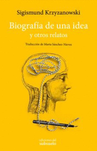 Libro Biografía De Una Idea Y Otros Relatos