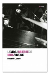 La Vida A Muerte De Nina Simone - Brun Lambert David (libro)