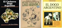 Comprar Valiño: Cachorro Dogo Argentino + Todo Sobre Dogo Argentino