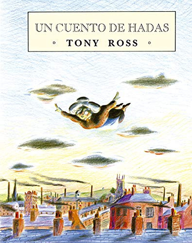 Libro Un Cuento De Hadas  De Ross Tony Fce
