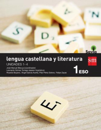 Savia, Lengua Castellana Y Literatura, 1 Eso. 1, 2 Y 3 Trime