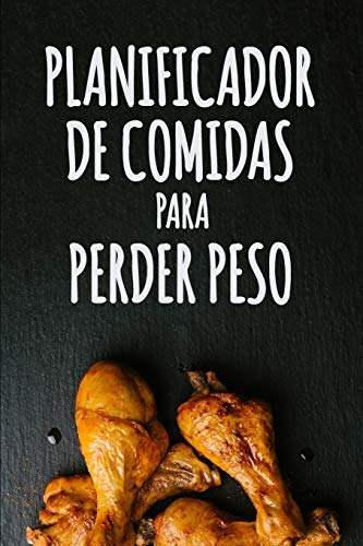 Planificador De Comidas Para Perder Peso: Cada Dia Es Un Nue