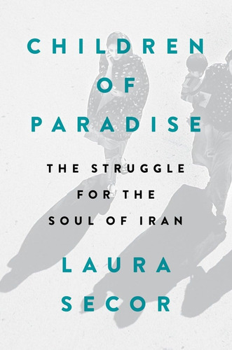 Libro Children Of Paradise: The Struggle For The Soul Of